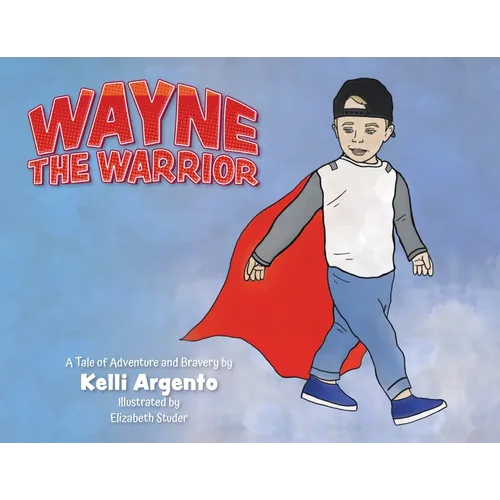 Wayne the Warrior - Paperback