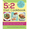 5: 2 Diet Cookbook: 120 Easy and Delicious Recipes for Your Two Days of Fasting - Paperback