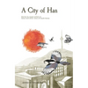 A City of Han: Stories by expat writers in South Korea - Paperback
