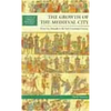 The Growth of the Medieval City: From Late Antiquity to the Early Fourteenth Century - Paperback