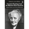 Essential Readings from the Melanie Klein Archives: Original Papers and Critical Reflections - Paperback