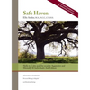 Safe Haven: Skills to Calm and De-escalate Aggressive and Mentally Ill Individuals - Hardcover