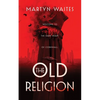 The Old Religion - Paperback