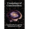 Cosmology of Consciousness: Quantum Physics & Neuroscience of Mind - Paperback