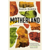 Motherland: A Memoir - Paperback