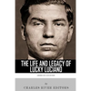 American Gangsters: The Life and Legacy of Lucky Luciano - Paperback