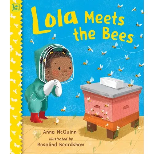 Lola Meets the Bees - Hardcover