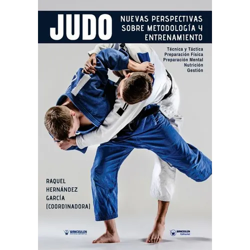 Judo nuevas perspectivas sobre Metodología y Entrenamiento - Paperback