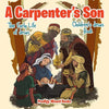 A Carpenter's Son: The Early Life of Jesus Children's Jesus Book - Paperback
