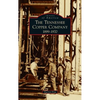 Tennessee Copper Company: 1899-1970 - Hardcover