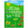 365 Days of Kindness for Kids - Hardcover