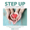 Step Up: How to Blend a Happy Family - Paperback