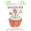 Flower Pot Bunnies - Paperback
