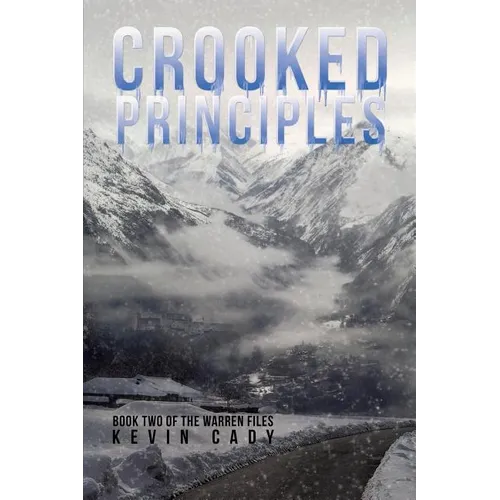 Crooked Principles: Book Two of The Warren Files - Paperback