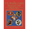 U.S. Marine Corps Aviation Unit Insignia - Paperback
