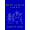 The Rise and Decline of the State - Paperback