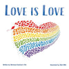Love Is Love - Hardcover