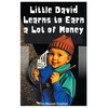 Little David Learns to Earn a Lot of Money - Paperback