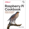 Raspberry Pi Cookbook: Software and Hardware Problems and Solutions - Paperback