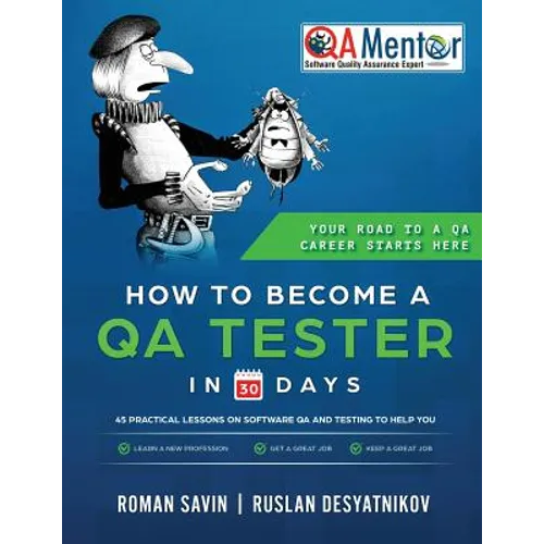 How to Become a QA Tester in 30 Days - Paperback