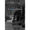 A Child is Missing: A True Story - Paperback