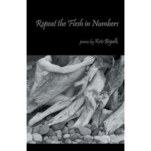 Repeat the Flesh in Numbers - Paperback