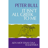 It Isn't All Greek To Me - Paperback