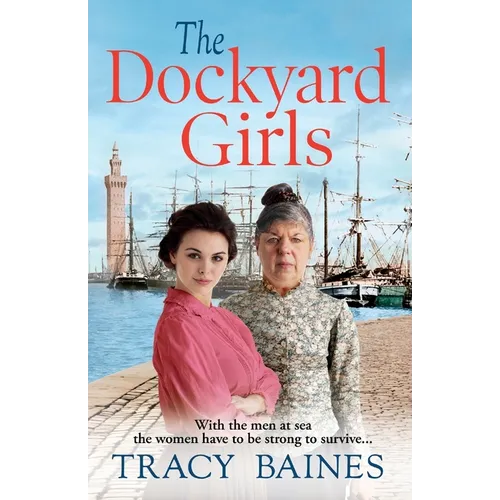 The Dockyard Girls - Paperback