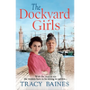 The Dockyard Girls - Paperback