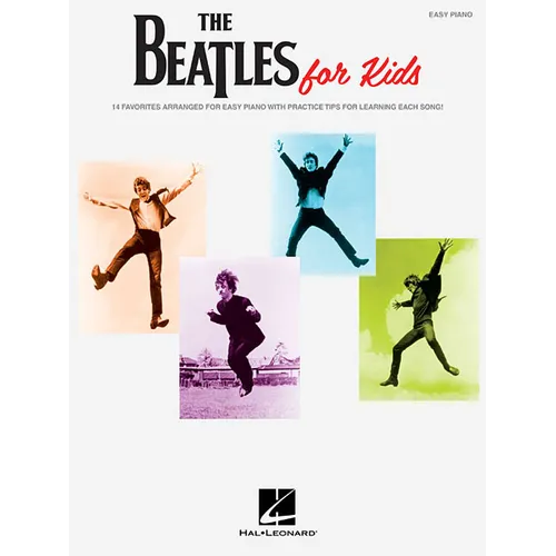 The Beatles for Kids Easy Piano Songbook 14 Classic Songs for Beginner Pianists and Children Simple Sheet Music Arrangements for Learning and Playing - Paperback
