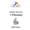 The Druze Trilogy: Philosophy - Paperback