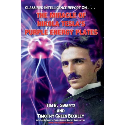The Miracle of Nikola Tesla's Purple Energy Plates - Paperback