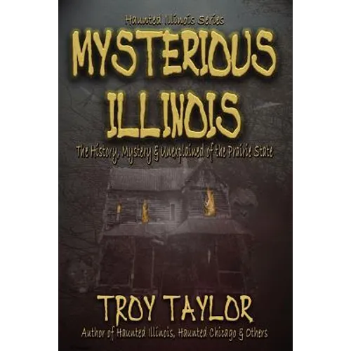 Mysterious Illinois - Paperback