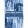 Occupational Devotion: Finding Satisfaction and Fulfillment at Work - Paperback