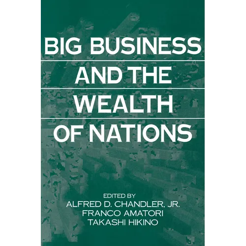Big Business and the Wealth of Nations - Paperback