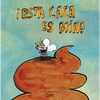 ¡Esta Caca Es Mía! - Hardcover