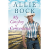 My Cowboy of Convenience - Paperback