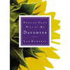 The Praying God's Will for My Daughter - Paperback