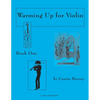 Warming Up for Violin, Book One - Paperback