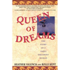 Queen of Dreams: The Story of a Yaqui Dreaming Woman - Paperback