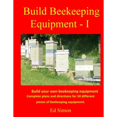 Build Beekeeping Equipment - I - Paperback