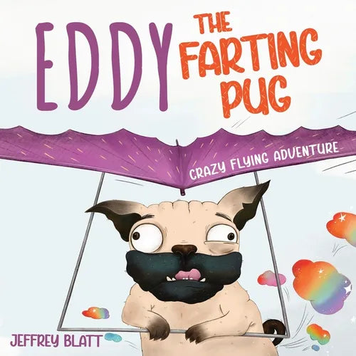 Eddy the Farting Pug: Crazy Flying Adventure - Paperback