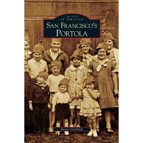 San Francisco's Portola - Hardcover