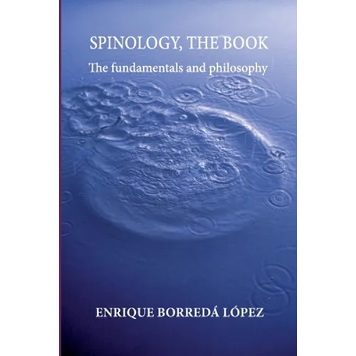 Spinology, the book: The fundamentals and philosophy - Paperback