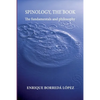 Spinology, the book: The fundamentals and philosophy - Paperback