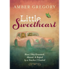 Little Sweetheart: How I Was Groomed, Abused, & Raped by a Teacher I Trusted - Paperback