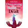 Overcoming the Hand You Were Dealt - Paperback