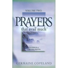 Prayers That Avail Much, Volume 2: A Handbook of Scriptural Prayers - Paperback