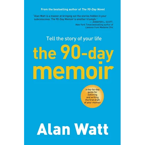 The 90-Day Memoir: Tell the Story of Your Life - Paperback