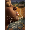 God, Send Sunday - Paperback